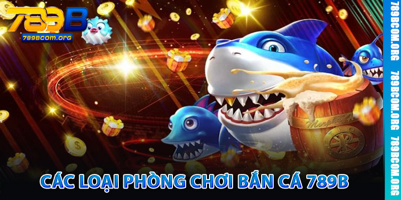 Bắn Cá 789b